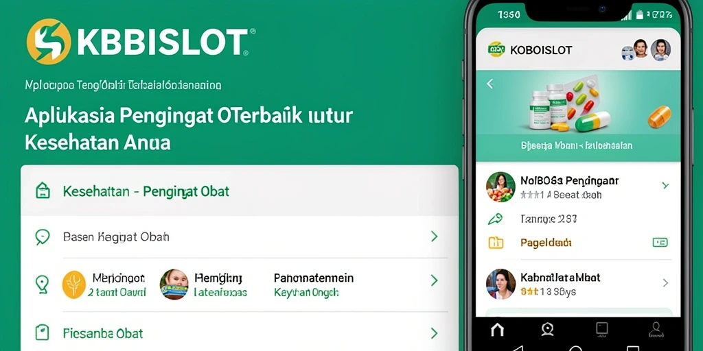 Antarmuka <strong>KOBOISLOT</strong> yang intuitif untuk pengingat obat.